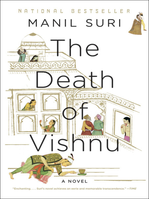 Title details for The Death of Vishnu by Manil Suri - Available